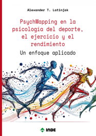 INDE, Psychmapping: Psicología del deporte, ejercicio y rendimiento - INDE