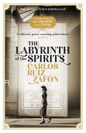 ORION PUBLISHING GROUP, The Labyrinth of the Spirits, Carlos Ruiz Zafón - ORION PUBLISHING GROUP