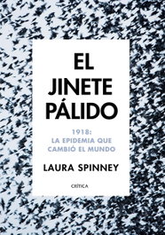 El jinete pálido, Laura Spinney - CRITICA