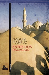 Entre dos palacios, Naguib Mahfuz - PLANETA