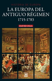 LA EUROPA DEL ANTIGUO RÉGIMEN 1715-1783, David Off - SIGLO XXI EDITORES