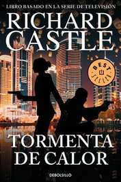 Tormenta de calor, Richard Castle - Debolsillo