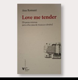 Love me tender, Ana Romaní - CHAN DA POLVORA
