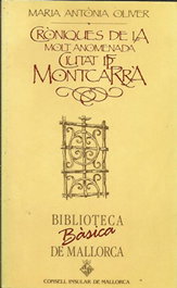 CRONIQUES DE LA MOLT ANOMENADA (BBM), Ma. Antonia Oliver - MOLL EDITORIAL