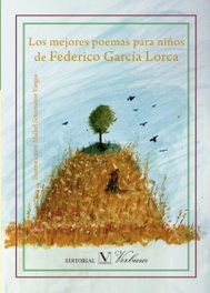 Los mejores poemas para niños de Federico García Lorca, Federico García Lorca - VERBUM