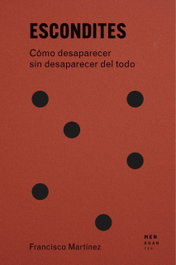 Escondites, MENGUANTES - Márgenes