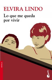 Lo que me queda por vivir, Elvira Lindo - BOOKET