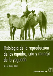 ACRIBIA Fisiología de la reproducción de los équidos, cría/manejo de la yeguada