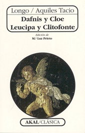 AKAL, Dafnis y Cloe: Leucipa y Clitofonte - Aquiles Tacio