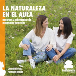 SAR ALEJANDRIA EDICIONES, La naturaleza en el aula - SAR ALEJANDRIA EDICIONES