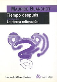 Tiempo después, Maurice Blanchot - ARENA LIBROS EDITORIAL