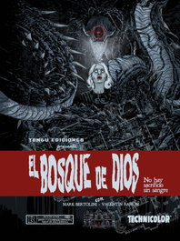Tengu Ediciones El bosque de Dios, Mark Bertolini/ Valentín Ramón - Tengu Ediciones