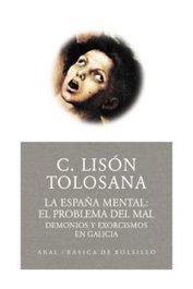 AKAL, Demonios y exorcismos en Galicia - Carmelo Lison Tolosana