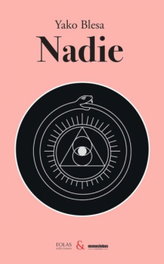 Nadie, Yako Blesa - EOLAS
