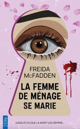 La femme de ménage se marie, Freida McFadden - CITY EDITION