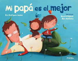 Mi papá es el mejor, Eva Rodríguez Juanes - JAGUAR