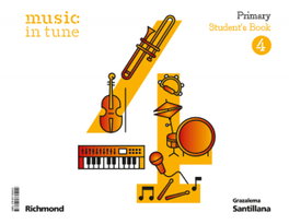 GRAZALEMA, MUSIC IN TUNE 4 PRIMARY STUDENT'S BOOK - VARIOS AUTORES