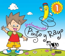 PARANINFO EVEREST, Pinto y Rayo 1. Grafomotricidad (Infantil) - PARANINFO EVEREST