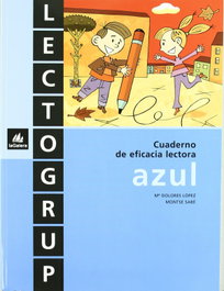 Lectogrup Azul 2º Prim (Cuad. Eficacia Lectora), López Gutiérrez, M. Dolors / Sabé Pou, Montse - LA GALERA