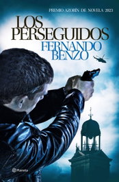 Planeta Los perseguidos, Fernando Benzo - Planeta
