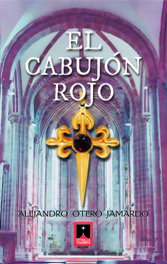 El cabujón rojo, Alejandro Otero Jamardo - ESTRELLA DEL NORTE EDICIONES