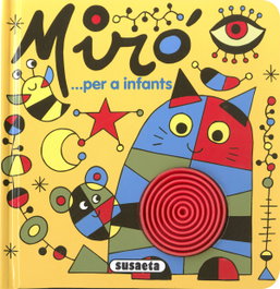 Miró... per a infants, Jordi Busquets - Susaeta Ediciones