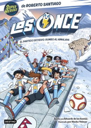 DESTINO INFANTIL, Los Once 12. El partido decisivo: rumbo al Himalaya, Eduardo de los Santos Molina - DESTINO INFILANTIL