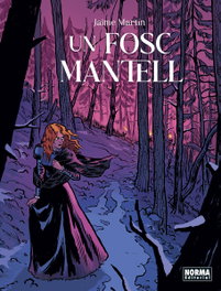 Un Fosc Mantell, Jaime Martin - NORMA EDITORIAL