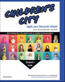 PARANINFO Children's City. Inglés para Educación Infantil, TESCHENDORFF COOPER, JULIA - PARANINFO