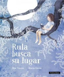 Rula busca su lugar, Mar Pavon - TRAMUNTANA