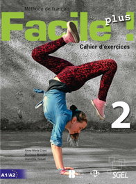 HACHETTE, FACILE PLUS 2 A1/A2. EJERCICIOS 2019 - HACHETTE