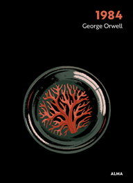 1984, George Orwell - EDITORIAL ALMA