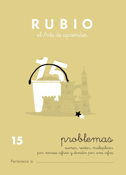 RUBIO Cuaderno A5 Operaciones y Problemas Nº 15 - Sumas, Restas y Multiplicaciones (+9 años)