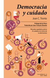 Democracia y cuidado, Joan C. Tronto - RAYO VERDE
