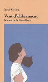 Vent d'alliberament, Jordi Griera Roig - MOLL EDITORIAL