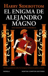 El enigma de Alejandro Magno, Harry Sidebottom - NEWTON COMPTON