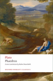 Phaedrus, Plato - Oxford University Press