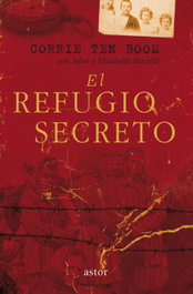 El refugio secreto, Corrie Ten Boom - PALABRA