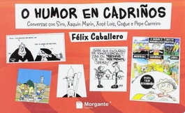 O HUMOR EN CADRIÑOS, Felix Caballero - RINOCERONTE EDITORA S.L.