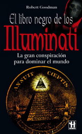 El libro negro de los Illuminati, Robert Goodman - ROBINBOOK EDICIONES