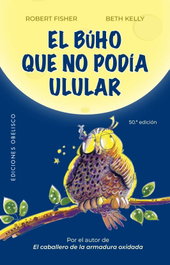 El búho que no podía ulular, Robert Fisher - OBELISCO EDICIONES