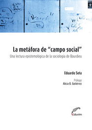 LA METAFORA DE CAMPO SOCIAL. UNA LECTURA EPISTEMOLOGICA DE, EDUVIM (IBD) - EDUVIM (IBD)