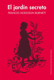 EL JARDÍN SECRETO, Francesc Hodgson Burnett - SIRUELA