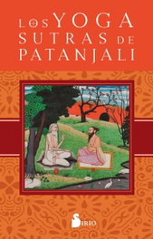 Los yoga sutras de Patanjali, Anónimo - SIRIO EDITORIAL