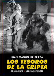 Los tesoros de la cripta, Juan Manuel de Prada - Renacimiento Editorial