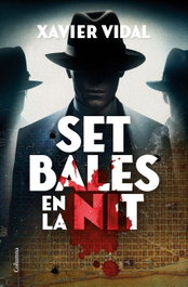 Set bales en la nit, Xavier Vidal Alemany - COLUMNA EDICIONS