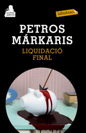 Liquidació final, Petros Markaris - LABUTXACA