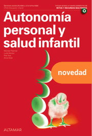ALTAMAR EDITORIAL, Autonomía personal y salud infantil. Nueva edición, M. Palomar, L. Muñoz, P. Nus, A. Soler - ALTAMAR EDITORIAL
