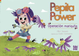 BABIDI-BU, PEPITA POWER 2 - La Casita Esdrújula