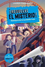 ¡Resuelve el misterio! 8 - Aventura en la montaña rusa, Lauren Magaziner - RBA MOLINO